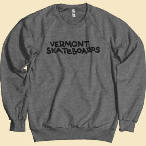 Vermont skateboards crewneck sweatshirt